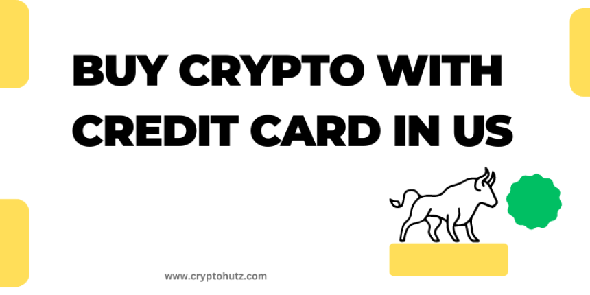 Buy Crypto with Credit Card in the US